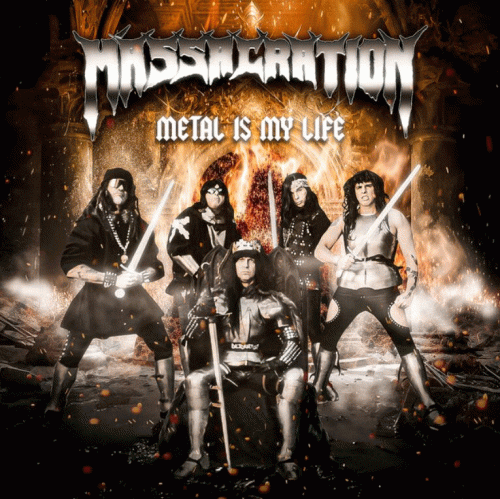 Massacration : Metal Is My Life